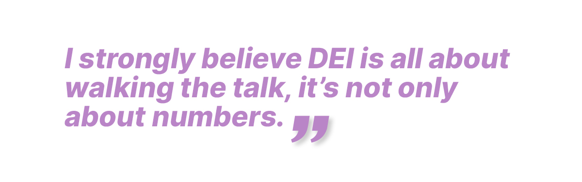 DEI is walking the talk, not numbers
